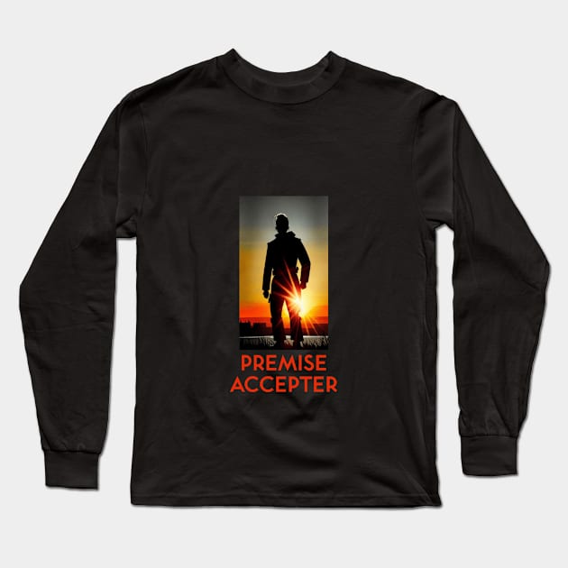 Premise Accepter F Long Sleeve T-Shirt by kenrobin